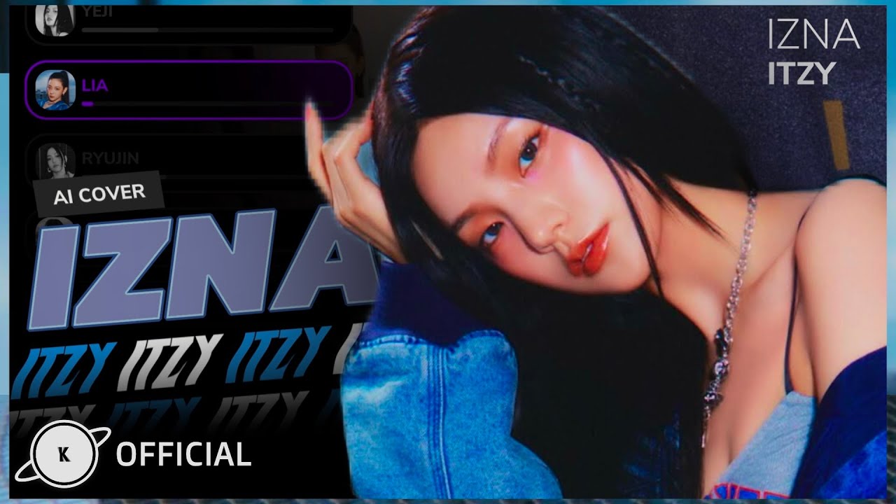 [AI COVER] How would ITZY sing ‘IZNA’ (by IZNA)