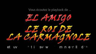 Playback du pasodoble "EL AMIGO - LE ROI DE LA CARMAGNOLE" composition Emmanuel Rolland