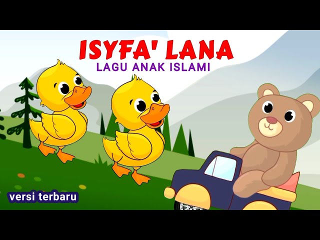 ISYFA' LANA ❤️ LAGU ANAK ISLAMI  ~ VERSI TERBARU class=