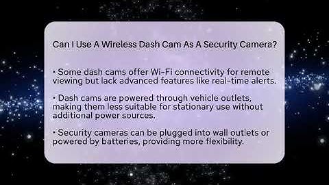 Can I Use A Wireless Dash Cam As A Security Camera? - Talking Tech Trends