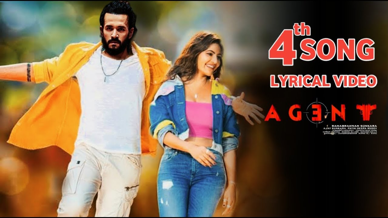Agent 4th Song Lyrical Video| Akhil Akkineni, Surendar Reddy, Sakshi ...