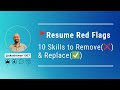 10 Skills You Should NEVER List on Your Resume & CV (and What to Include Instead) ❌ ✅