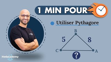 1 minute pour appliquer le théorème de Pythagore