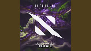 Where We Go - Armage, Tara Louise