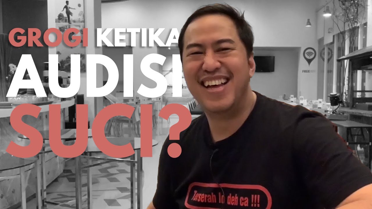 grogi ketika audisi suci ini tipsnya youtube grogi ketika audisi suci ini tipsnya youtube