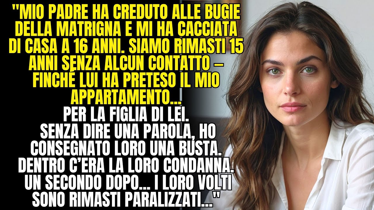 🔴15 anni fa, mio padre mi ha buttata fuori di casa. Ora pretende le chiavi del mio appartamento!