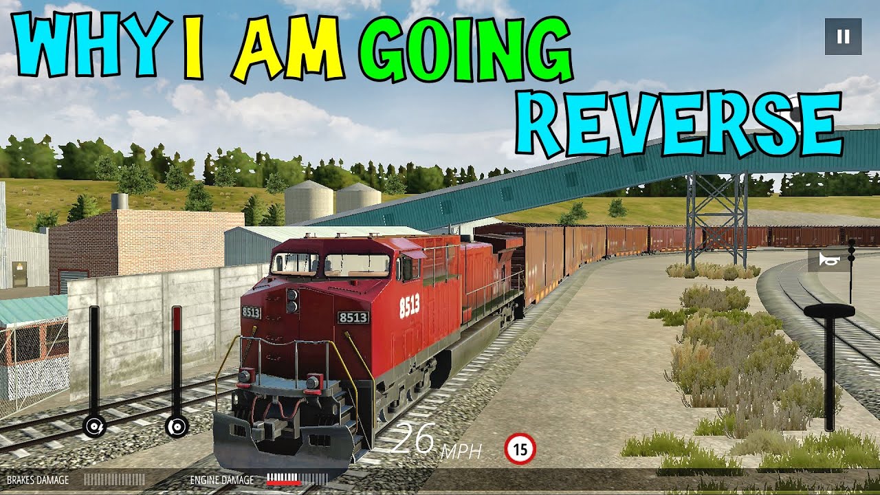 Train Reverse Why I'm going reverse in Train Simulator Pro USA [ Android Gameplay ...