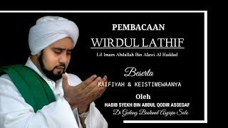 Pembacaan Wirdul Lathif Bersama Habib Syekh Bin AA Di Gedung Bustanul Asyiqin