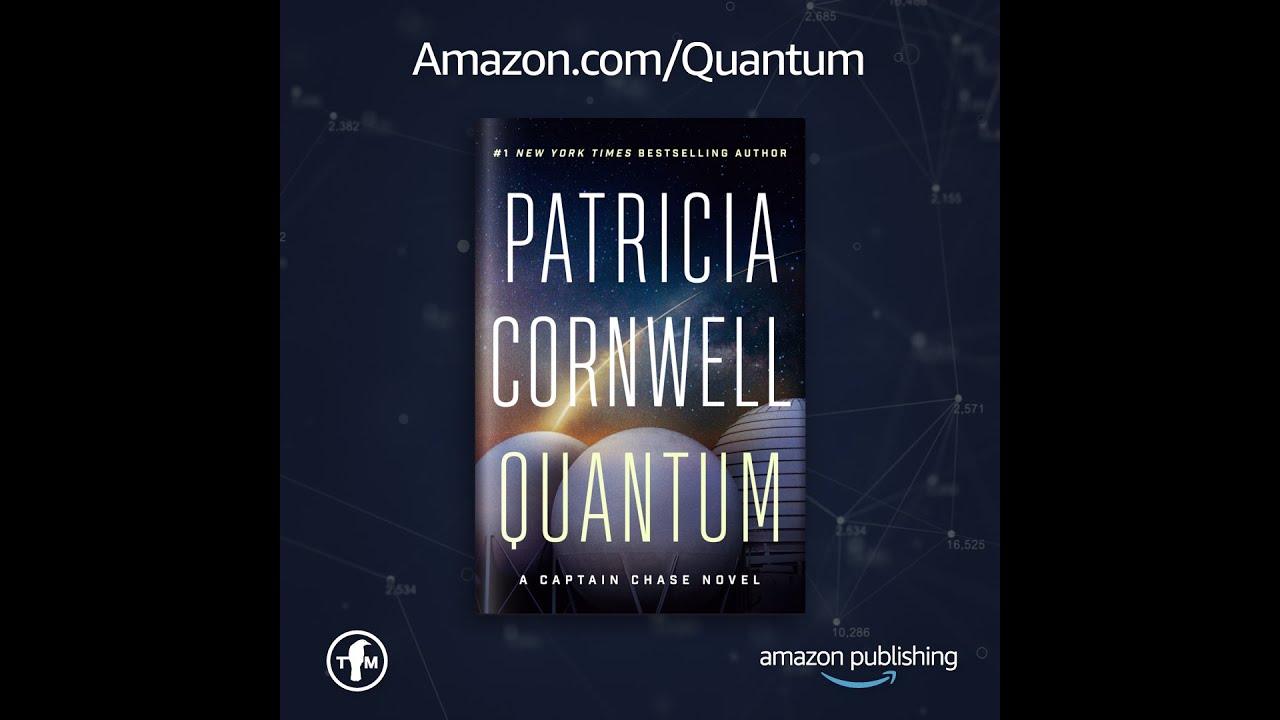 Quantum by Patricia Cornwell Now Available YouTube