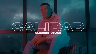 Américo Young - Calidad (Video Oficial) chords