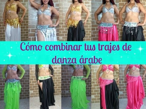 Cómo combinar tus trajes de danza árabe - - YouTube