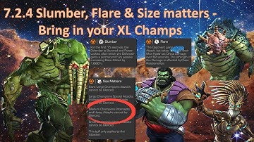 7.2.4 Slumber, Flare and Size Matters - Bring those XL Champions