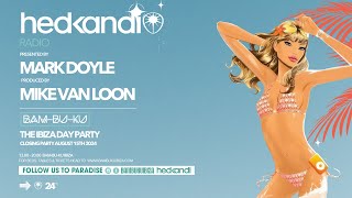 #HKR32/24 The Hedkandi Radio Show with Mark Doyle