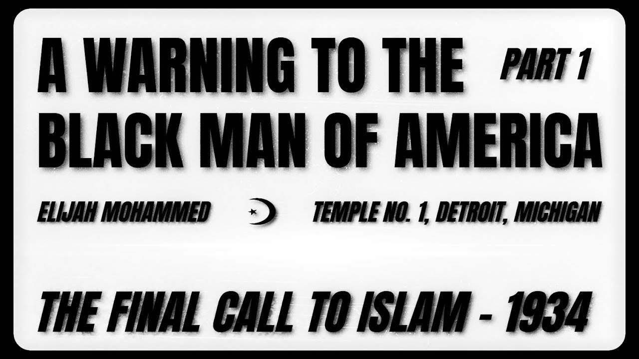 Islam Final Call A Warning to the Black Man of America by Elijah Muhammad: Part 1 | The ...