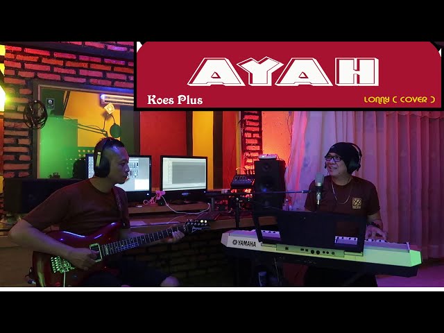 AYAH - Koes Plus - COVER by Lonny class=