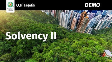 Streamline Solvency II reporting with CCH Tagetik | Solvency II demo