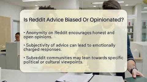 Is Reddit Advice Biased Or Opinionated? - Everyday-Networking