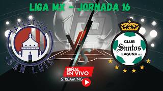 San Luis vs Santos | Liga MX Clausura 2026 Jornada 16 🔥⚽ ¡EN VIVO! San Luis vs Santos | Liga MX Clausura 2026 Jornada 16 🔥⚽ ¡EN VIVO!