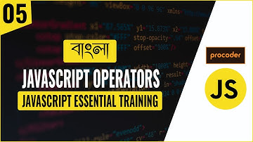 JavaScript Tutorial for Beginners in Bangla | JavaScript Operators | Part 05