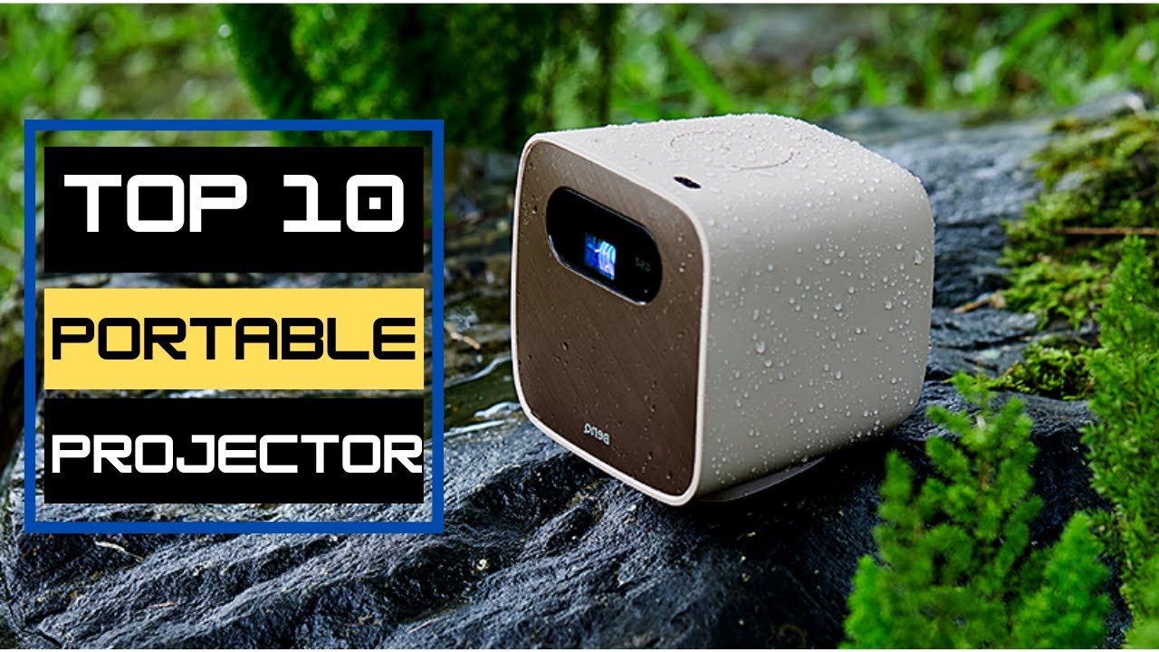 Top 10 Best Portable Projector 2021- Best Portable Mini Projector for Smartphone