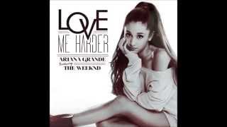 Arianna Grande - Love Me Harder (Official Video) (Lyric Video)