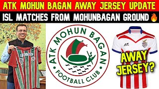 ATK Mohun Bagan Away Jersey!💥ISL 
