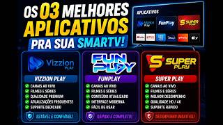 OS 03 MELHORES APLICATIVOS PRA SUA SMARTV #superplay #vizzion #funplay