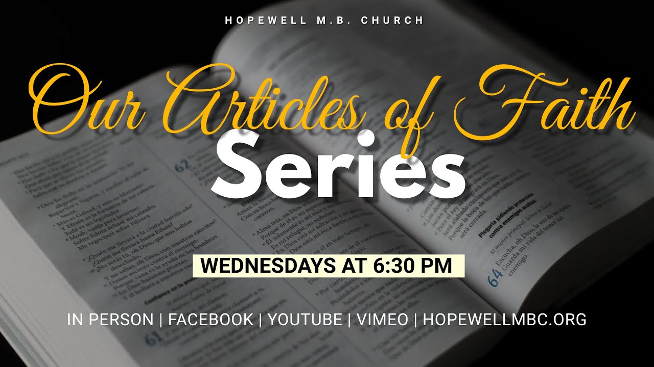 The Articles of Faith In the Baptist Church - 10/19/22 - YouTube