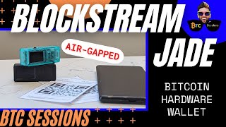 Unlocking ULTIMATE Security: AirGapped Bitcoin Transactions with Blockstream Jade!