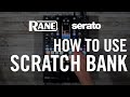 How To Use Serato Scratch Bank On RANE SEVENTY SEVENTY TWO SEVENTY TWO MKII How To Use Serato Scratch Bank On RANE SEVENTY SEVENTY TWO SEVENTY TWO MKII