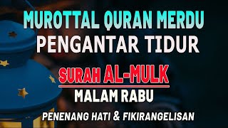 Al-quran Merdu Pengantar Tidur Surah Al-mulk I bacaan merdu,  Penyejuk Hati & terhindar Gangguan jin by Jumma TV 1,859 views 2 days ago 3 hours, 7 minutes