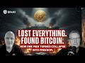 Lost Everything, Found Bitcoin! The Bitcoin Way &amp; Cold Storage | Ep. 18