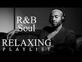 R B Soul This R B Playlist Feels Like Therapy Volume 9