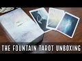 The Fountain Tarot Unboxing/Flip Through
