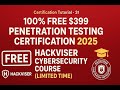 100% FREE $399 Penetration Testing Certification 2025 🎓 Hackviser Cybersecurity Course(Limited Time)