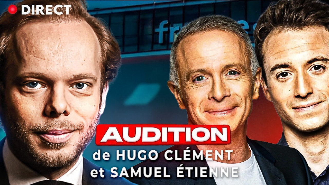 Commission d'enquête : suivez en direct les auditions de Hugo Clément et Samuel Étienne