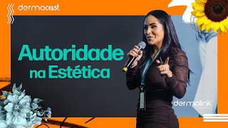 Autoridade Na Estética Dermacast Com Dra. Natasha Ramos