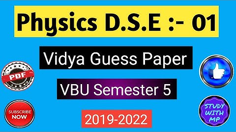 Physics Dse 1 Vidya Guess Paper | Vbu/Bbmku Semester 5 Physics Vidya Guess Paper Dse | #StudywithMP