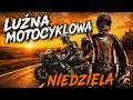 Luźna Motocyklowa Niedziela