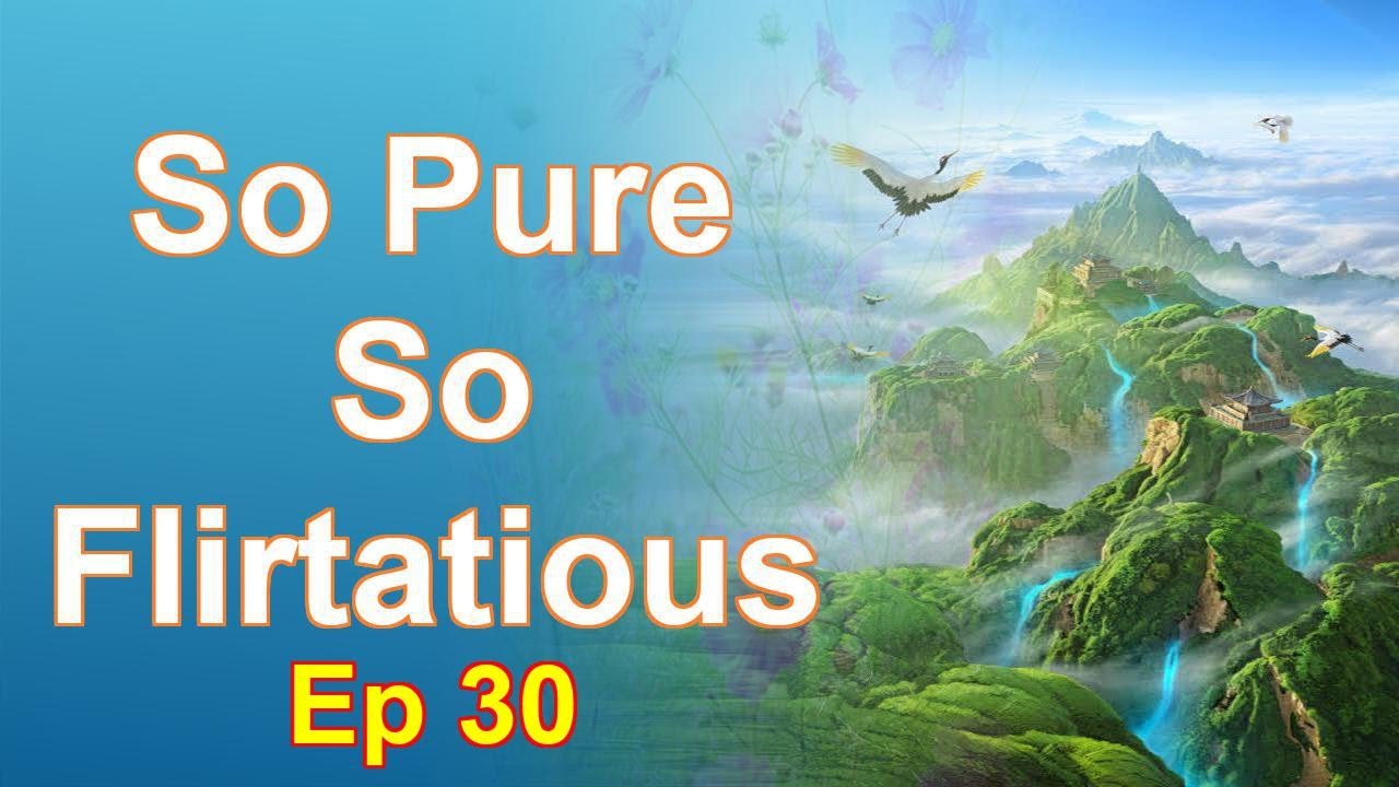 Filtratious So Pure So Flirtatious - Episode 30: Chapters 1835 to 1927 - Audiobook ...