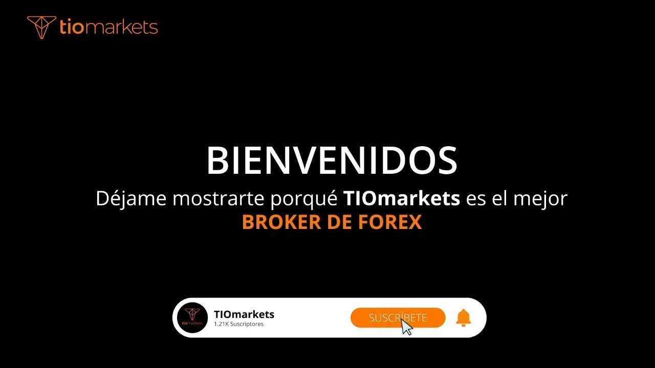 TIOmarkets | El mejor Broker de Forex - YouTube