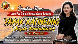 Tapak Katineung jejak Kerinduan Versi Wanita  Lagu Pop Sunda  Sherly Tjoanda  Cipt Kang Haji