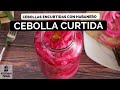 🧅 Cebolla morada curtida | Cebolla curtida con habanero 🌶️