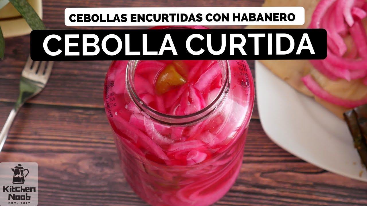 🧅 Cebolla morada curtida Cebolla curtida con habanero 🌶️ YouTube