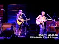 Eddie Vedder & Jack Johnson LIVE - Rocky Raccoon