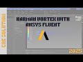 Karman Vortex Flow Tutorial with ANSYS Fluent | Easy Simulation for Beginners
