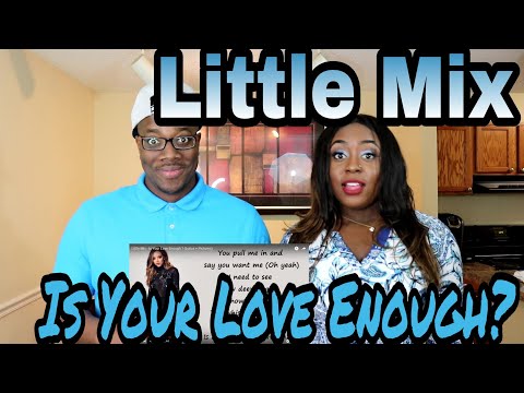 LITTLE MIX - IS YOUR LOVE ENOUGH | Couple Reacts