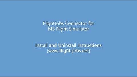 FlightJobs for MS Flight Simulator - Install and Uninstall