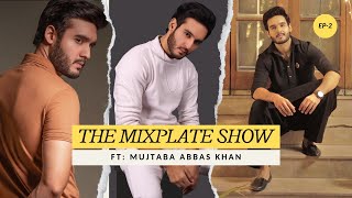 The Mixplate Podcast Ft Mujtaba Abbas Khan - Episode -2 Promo