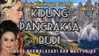KIDUNG PANGRAKSA BUDI - NUNUNG NURMALASARI & MASYUNING || Lagu Kliningan Sunda @Dmusicku